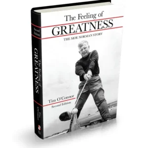 THE FEELING OF GREATNESS - THE MOE NORMAN STORY